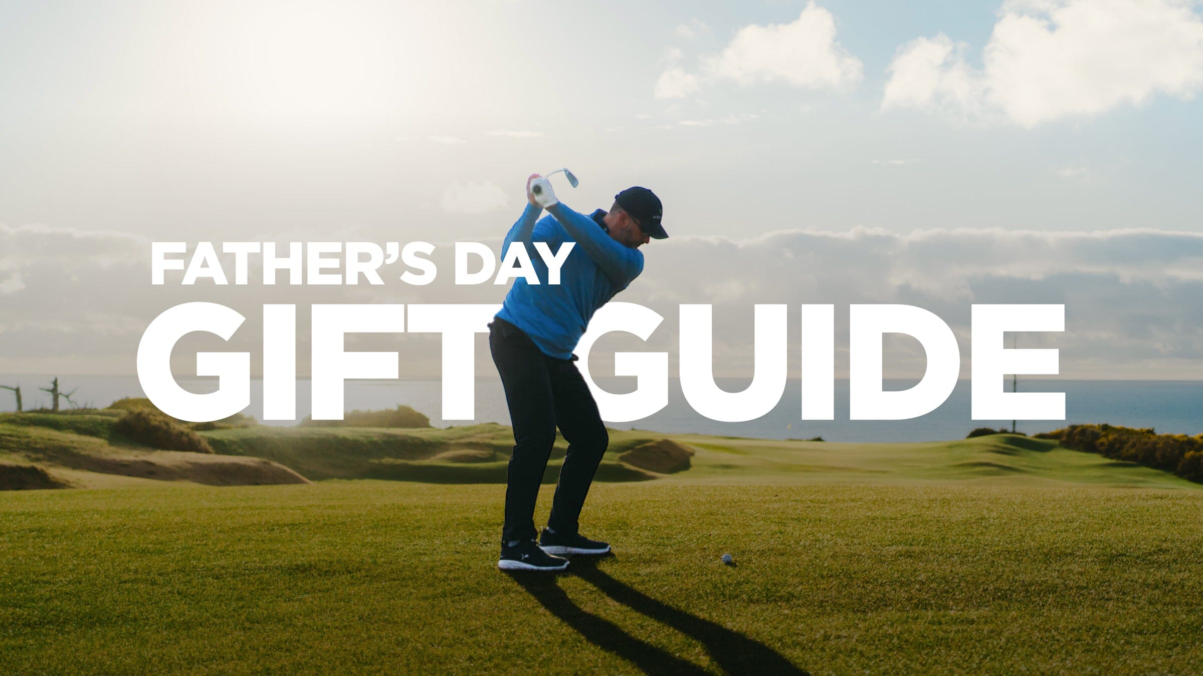 Father's Day Gift Guide: Get That 'Par'fect Golf Gift!
