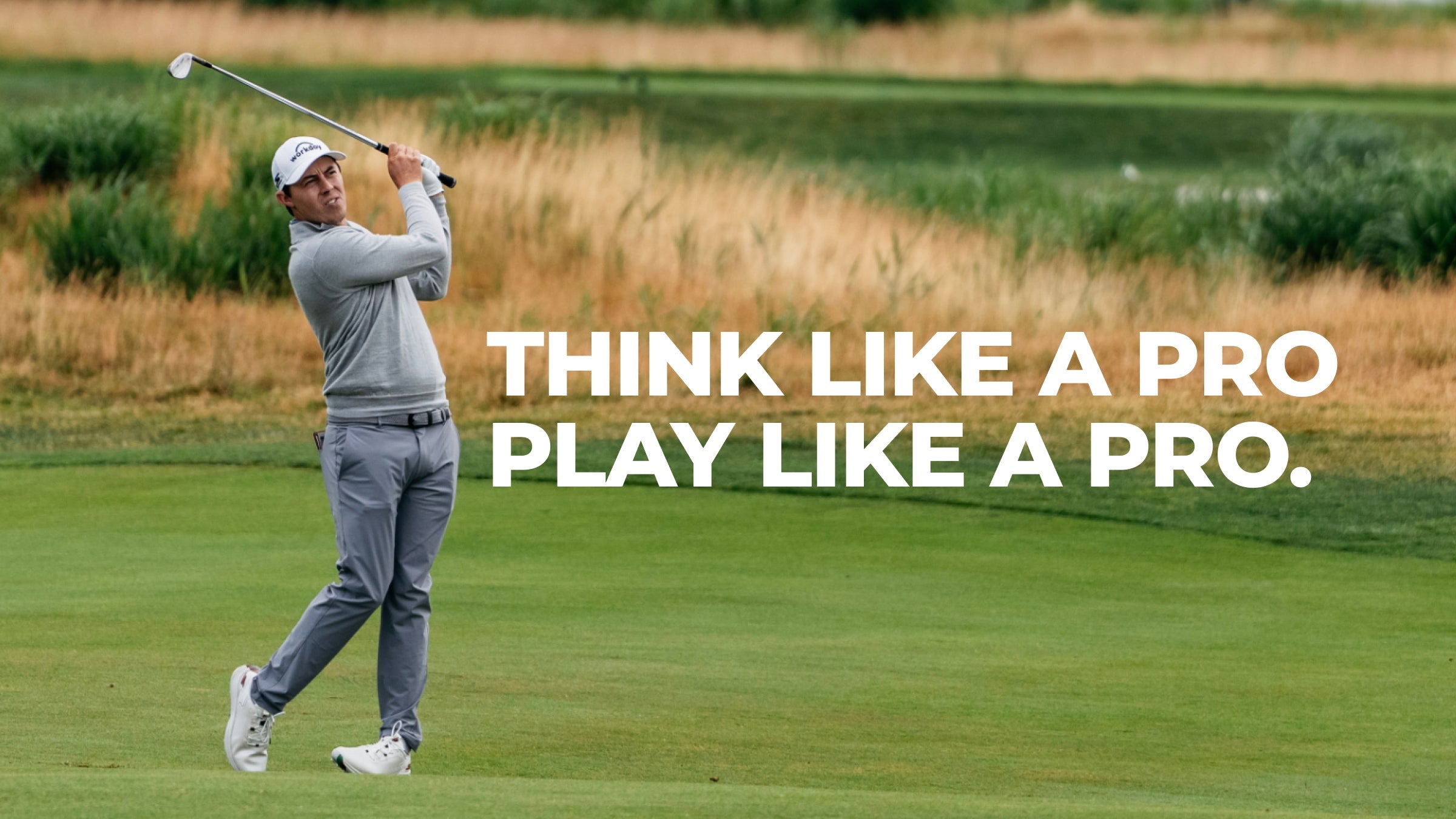 Think Like a Pro, Play Like a Pro.